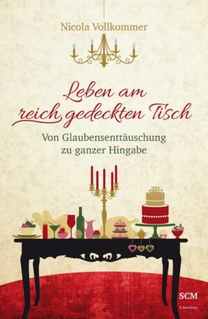 Leben am reich gedeckten Tisch