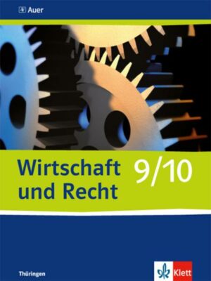 Wirtschaft und Recht 9/10. Ausgabe Thüringen
