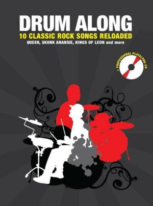 Drum Along - 10 Classic Rock Songs Reloaded