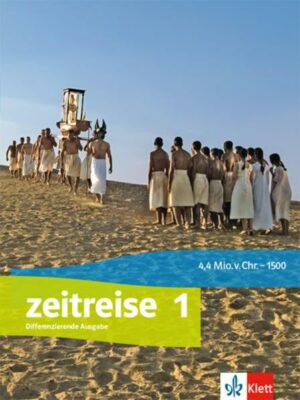 Zeitreise 1. Differenzierende Ausgabe Nordrhein-Westfalen