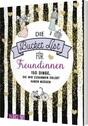 Die Bucket List für Freundinnen