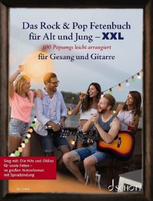 Das Rock & Pop Fetenbuch für Alt und Jung XXL