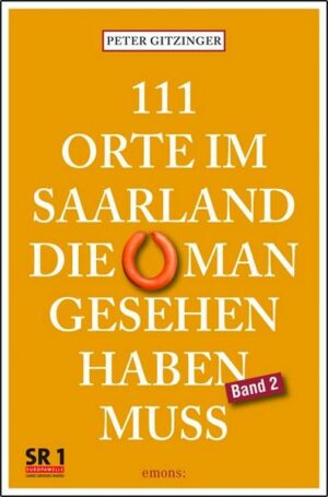 111 Orte im Saarland