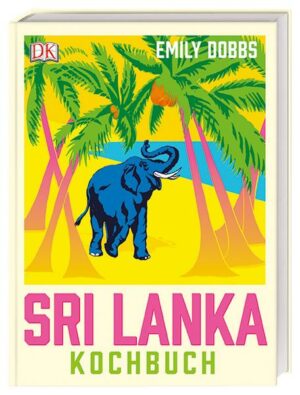 Das Sri-Lanka-Kochbuch