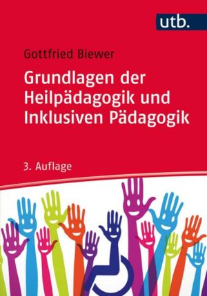 Grundlagen der Heilpädagogik und Inklusiven Pädagogik