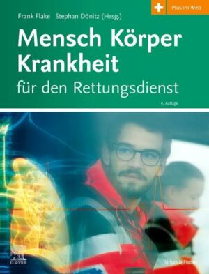 Mensch Körper Krankheit für den Rettungsdienst