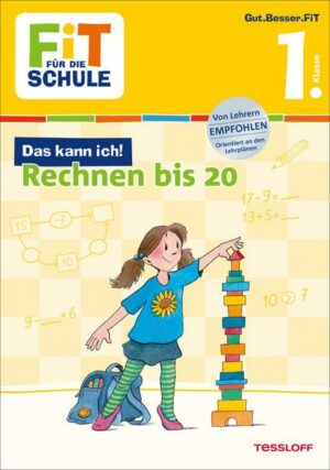 FiT FÜR DIE SCHULE: Das kann ich! Rechnen bis 20. 1. Klasse