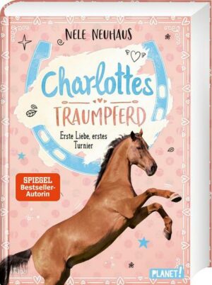 Charlottes Traumpferd 4: Erste Liebe