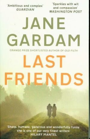 Last Friends (Old Filth Trilogy 3)