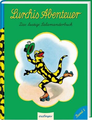 Lurchis Abenteuer 2: Das lustige Salamanderbuch
