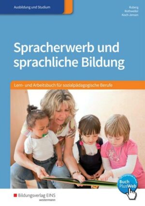 Spracherwerb und sprachliche Bildung