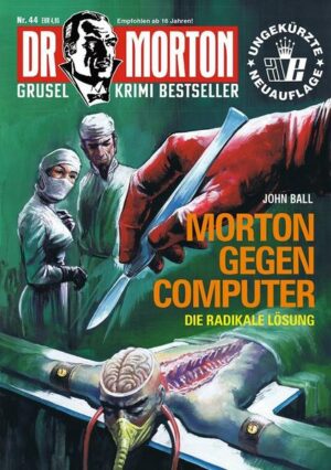 Dr. Morton 44: Morton gegen Computer