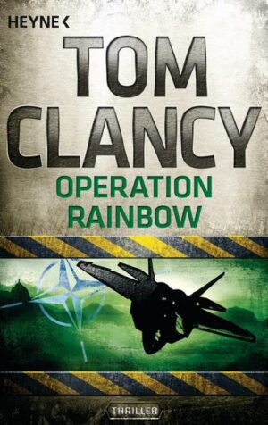 Operation Rainbow / Jack Ryan Bd.10