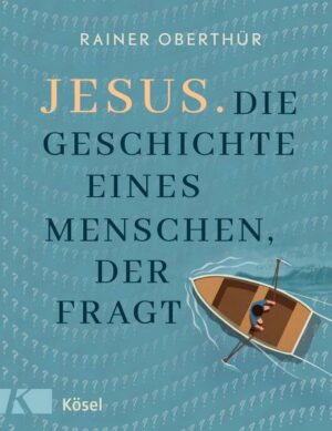 Jesus. Die Geschichte eines Menschen