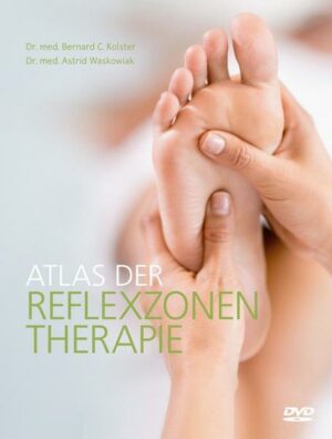 Atlas der Reflexzonentherapie