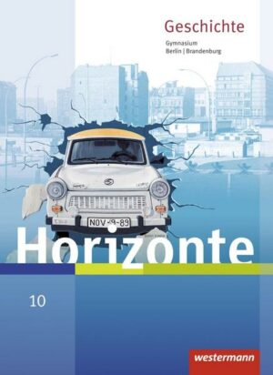 Horizonte / Horizonte - Geschichte für Berlin und Brandenburg - Ausgabe 2016