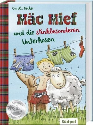 Mäc Mief und die stinkbesonderen Unterhosen / Mäc Mief Bd. 1