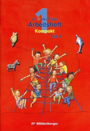 ABC der Tiere 1 – Arbeitsheft zur Silbenfibel® Kompakt – Förderausgabe