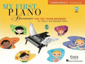 My First Piano Adventure: Lesson Book a with Online Audio [With CD (Audio)]