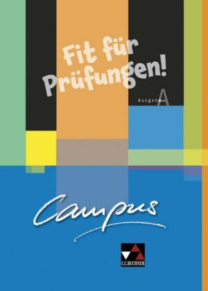 Campus A. Palette / Campus A Fit für Prüfungen! 1