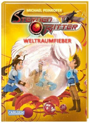 Sternenritter 14: Weltraumfieber