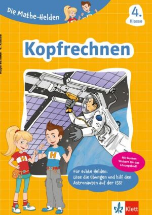 Klett Die Mathe-Helden: Kopfrechnen 4. Klasse