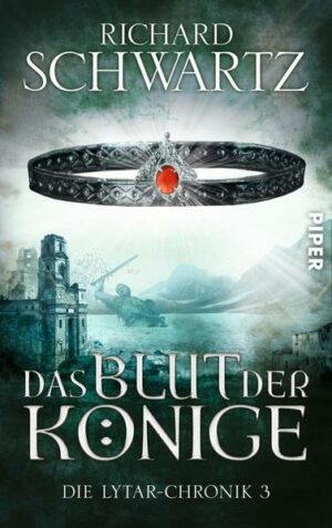 Das Blut der Könige / Lytar-Chronik Bd.3