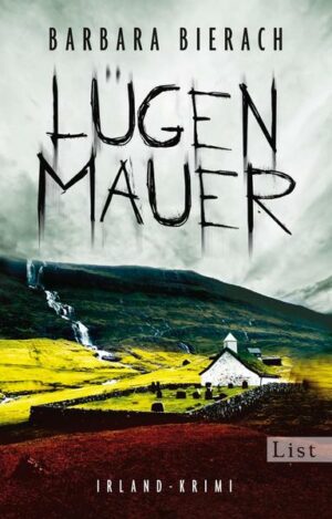 Lügenmauer. Irland-Krimi (Ein Emma-Vaughan-Krimi 1)