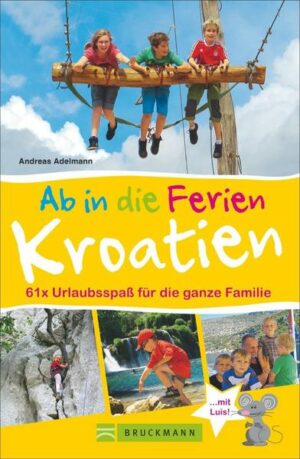 Ab in die Ferien – Kroatien