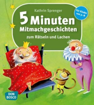 5 Minuten Mitmachgeschichten zum Rätseln und Lachen