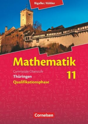 Bigalke/Köhler: Mathematik 01. Schülerbuch. Sekundarstufe II Thüringen