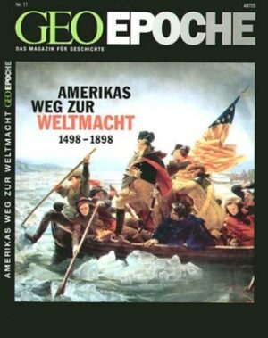 GEO Epoche / Geo Epoche 11/2003 - Amerikas Weg zur Weltmacht