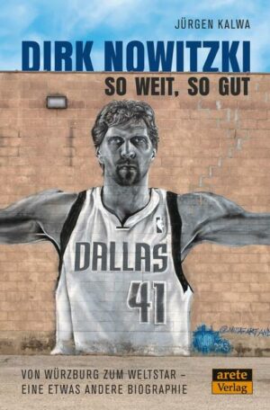 Dirk Nowitzki - So weit