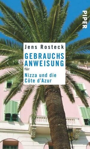 Gebrauchsanweisung für Nizza und die Côte d'Azur