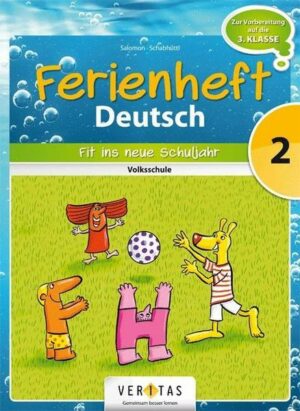 Ferienheft Deutsch 2. Klasse Volksschule