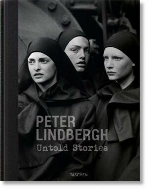 Peter Lindbergh. Untold Stories