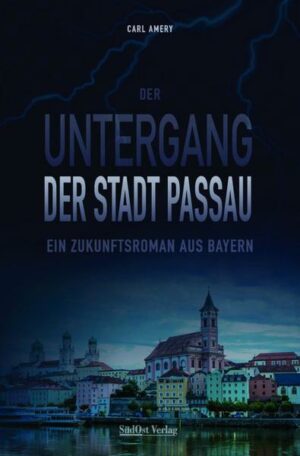 Der Untergang der Stadt Passau