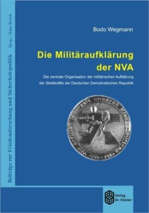 Die Militäraufklärung der NVA