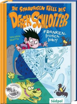 Die schaurigen Fälle des Derek Schlotter – FRANKENfrosch lebt!