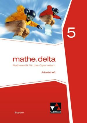 Mathe.delta – Bayern / mathe.delta Bayern AH 5