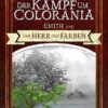 Der Kampf um Colorania (Band 1)