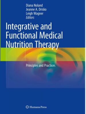 Integrative and Functional Medical Nutrition Therapy