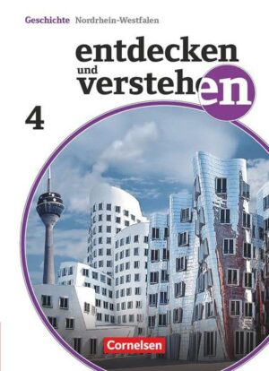 Entdecken und verstehen - Geschichtsbuch - Nordrhein-Westfalen 2012 - Band 4: 9./10. Schuljahr