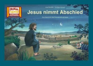 Kamishibai: Jesus nimmt Abschied