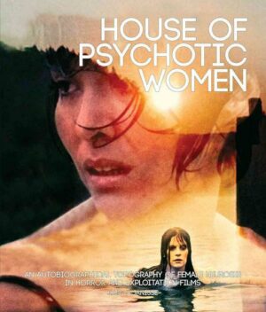 House Of Psychotic Women (paperback)