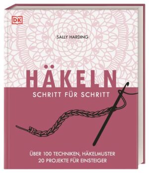 Häkeln Schritt für Schritt