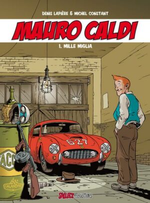 Mauro Caldi Band 1: Mille Miglia