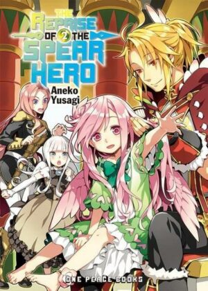 The Reprise of the Spear Hero Volume 02