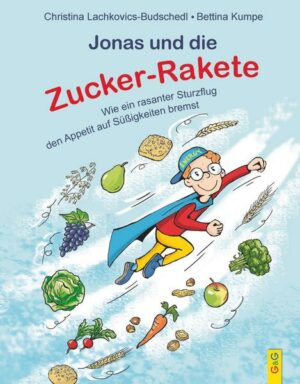 Jonas und die Zucker-Rakete