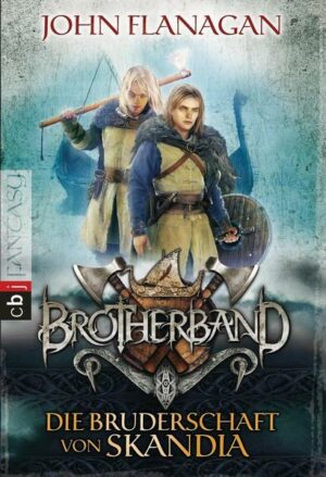 Die Bruderschaft von Skandia / Brotherband Bd.1